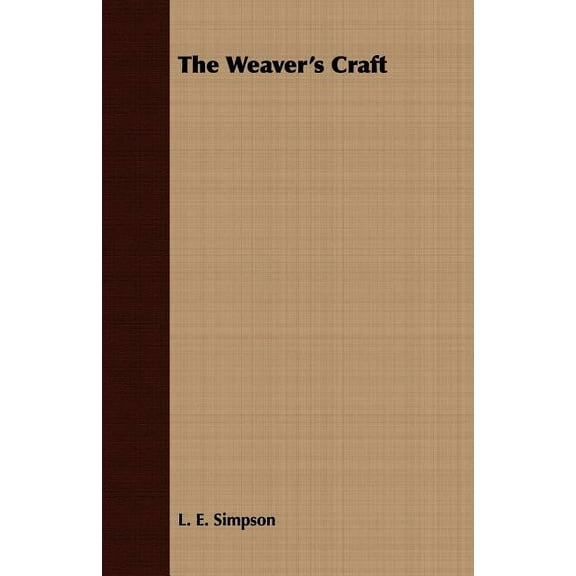 The Weaver's Craft, (Paperback)