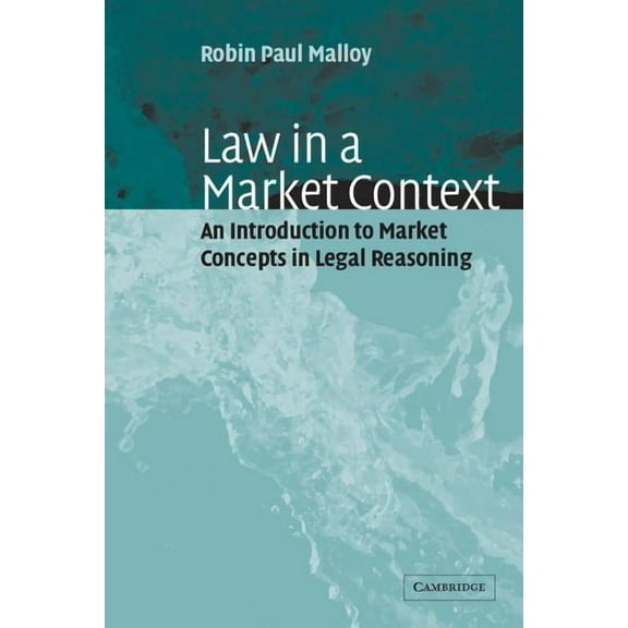 Law in a Market Context, (Paperback)