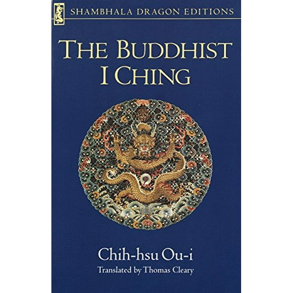 Pre-Owned The Buddhist I Ching (Paperback) 0877734089 9780877734086