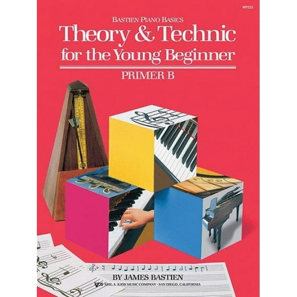 Bastien Theory & Technic For The Young Beginner - Primer B