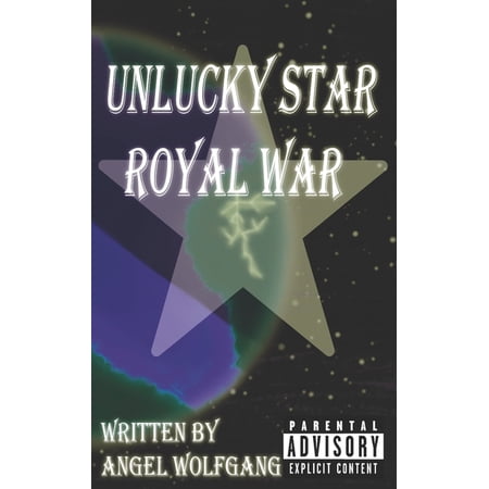 Unlucky Star Unlucky Star: Royal War Book 1 (Paperback)