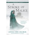 thumbnail image 1 of Pre-Owned A Stroke of Malice (Paperback) 0451491386 9780451491381, 1 of 2