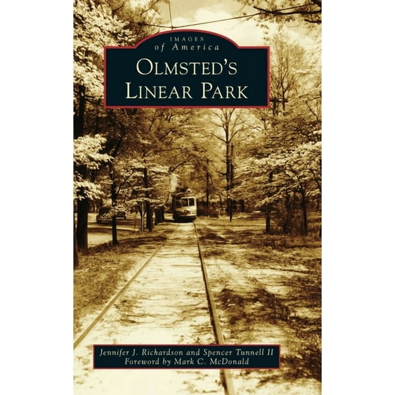 Images of America Olmsted's Linear Park, (Hardcover)