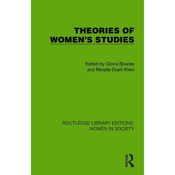 Routledge Library Editions: Women in Soc Theories of Women's Studies, (Paperback)