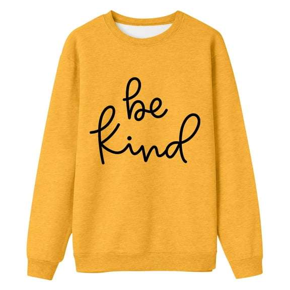 Arlun Be Kind Sweatshirts For Women Funny Kind Graphic Hoodless Sweatshirts Kindness Positive Casual Crewneck Long Sleeve Loose Comfy Pullover Tops Yellow XL