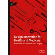 Design Innovation for Health and Medicine (Hardcover)