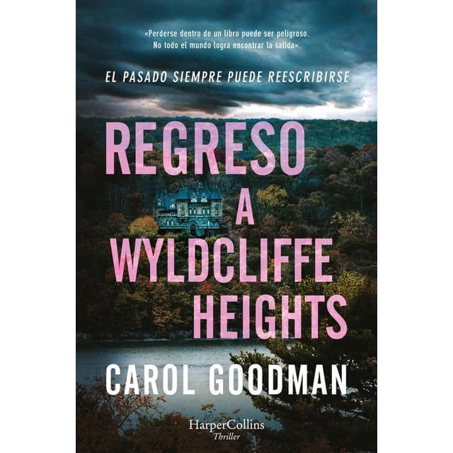 Libro Regreso A Wyldcliffe Heights Tapa Blanda, Autor Carol Goodman, Editorial Harpercollins Iberica