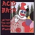 thumbnail image 2 of Acid Bath - When the Kite String Pops - Music & Performance - CD, 2 of 3