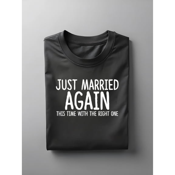 Men's Funny Wedding T-Shirt - " Married Again" Slogan & Marriage Humor, Breathable -Like Short Sleeve Tee for Bachelor Parties, Groomsmen Gifts, Newlyweds Apparel - Casual Round Neck Shirt