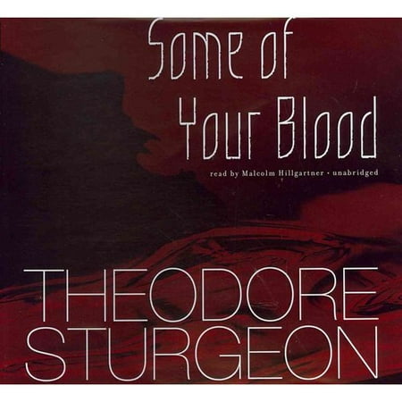 Some of Your Blood
