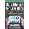 thumbnail image 1 of Pre-Owned Data Literacy for Educators: Making It Count in Teacher Preparation and Practice (Paperback) 0807757535 9780807757536, 1 of 1