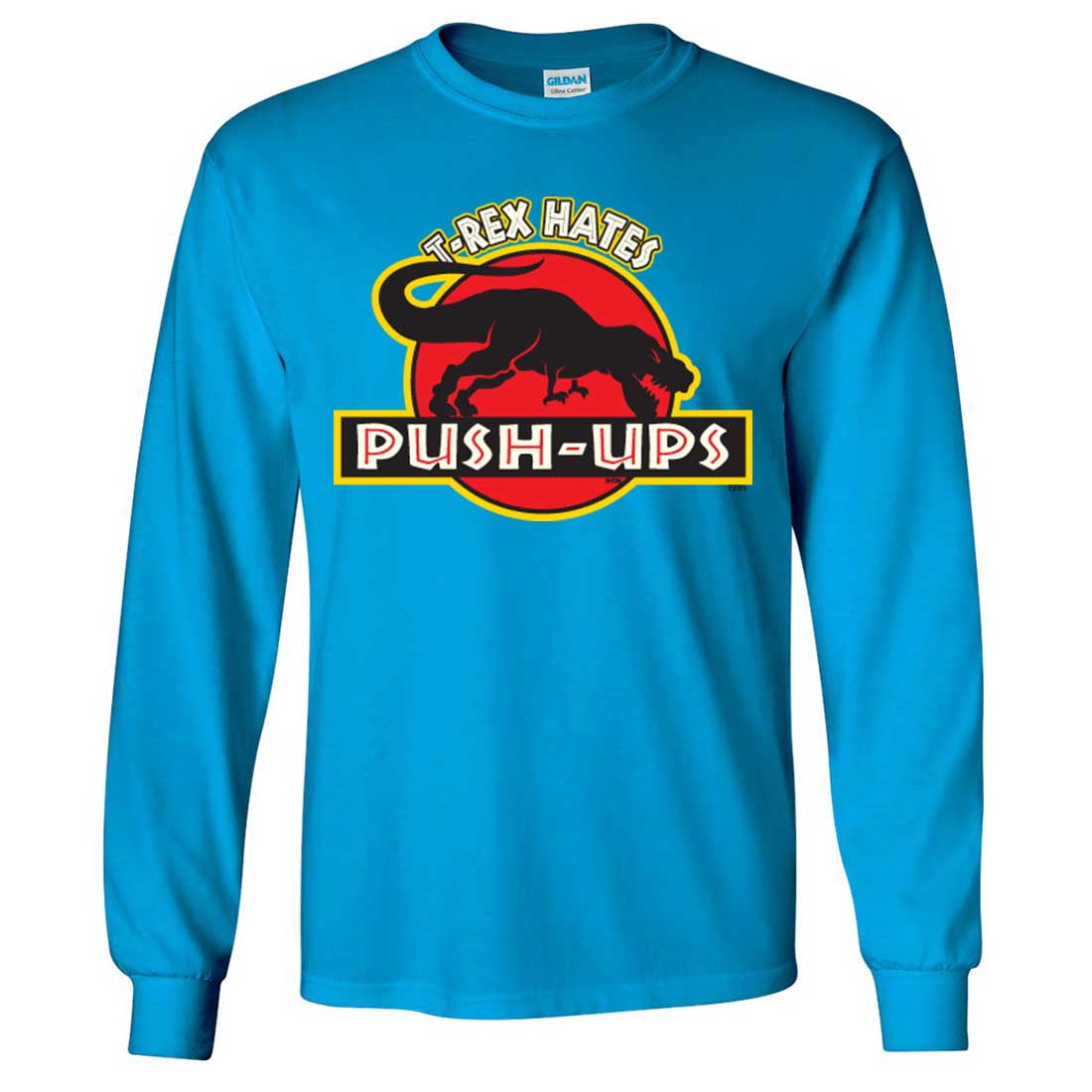 T-Rex Hates Push-Ups Long Sleeve Shirt 