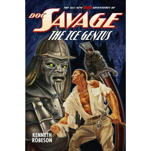 Doc Savage: Doc Savage: The Ice Genius (Paperback)
