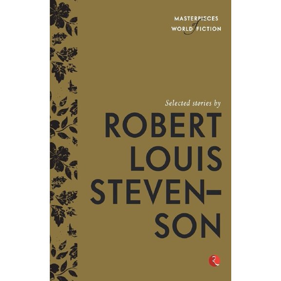 Selected Stories by Robert Louis Stevenson, (Paperback)
