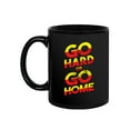 thumbnail image 2 of Go Hard Motivational Quote Mug Unisex's -Image by Shutterstock, 2 of 4