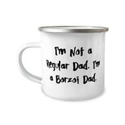 Borzoi Dog Gifts For Dog Dad, I'm Not a Regular Dad. I'm a Borzoi Dad, Unique Idea Borzoi Dog 12oz Camper Mug, From Friends