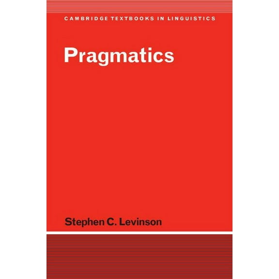 Cambridge Textbooks in Linguistics Pragmatics, (Paperback)