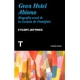 thumbnail image 1 of Gran Hotel Abismo Biografia Coral de la Escuela de Frankfurt Turner, 1 of 2