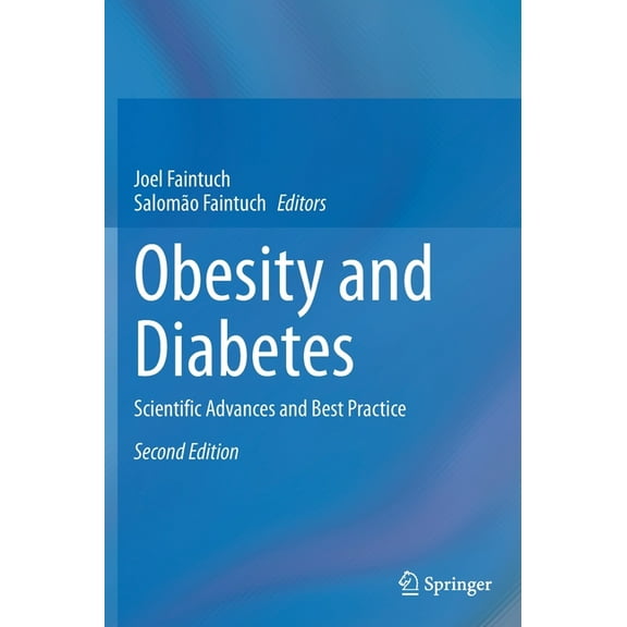 Obesity and Diabetes: Scientific Advances and Best Practice, (Hardcover)