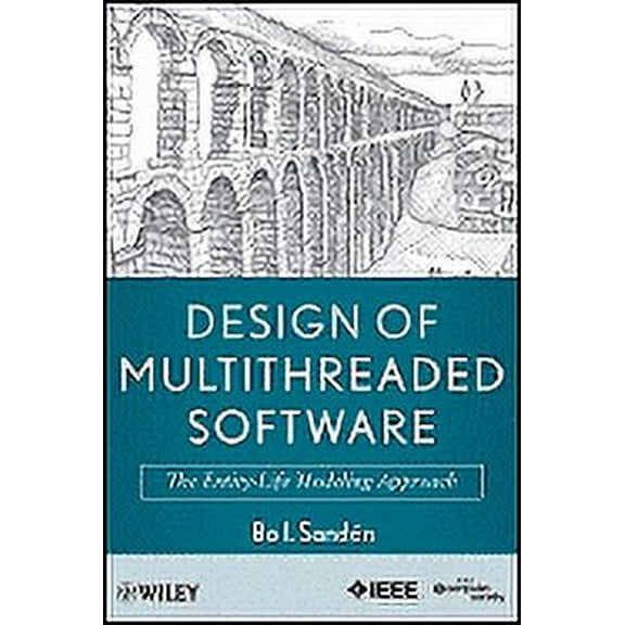 Design of Multithreaded Software: The Entity-Life Modeling Approach (Hardcover)