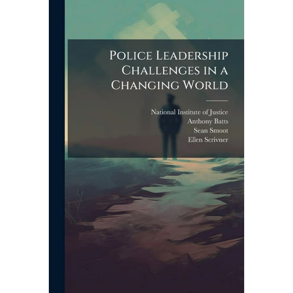 Police Leadership Challenges in a Changing World, (Paperback)