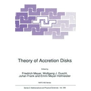 NATO Science Series C:: Theory of Accretion Disks (Paperback)