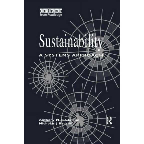 Sustainability: A Systems Approach, (Paperback)