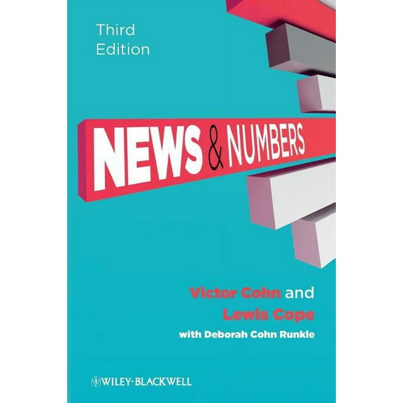 News and Numbers: A Writer's Guide to Statistics, (Paperback)