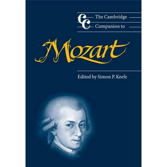 Cambridge Companions to Music The Cambridge Companion to Mozart, (Paperback)