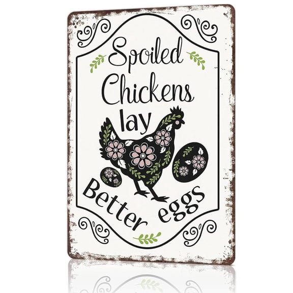 Chicken Coop Decor Vintage Chickens Metal Signs for Coop Funny Outdoor Spoiled Chickens Lay Better Eggs Chicken Coop Accessories Outdoor Farmhouse Cluck Around and 12x8 Inches