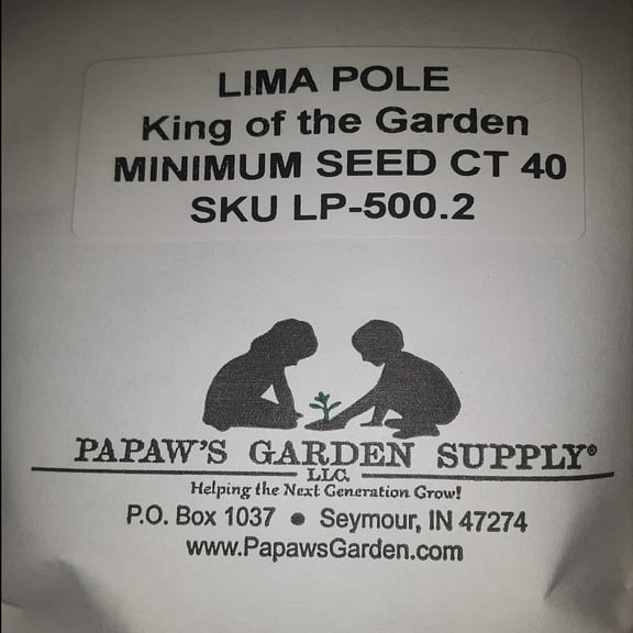 PAPAW'S GARDEN SUPPLY LLC. HELPING THE NEXT GENERATION GROW! Pole Lima Bean King of the Garden 40 Seeds