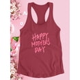 thumbnail image 3 of Hand Write Mothers Day Racerback Tank Women -Image by Shutterstock, Female Medium, 3 of 4