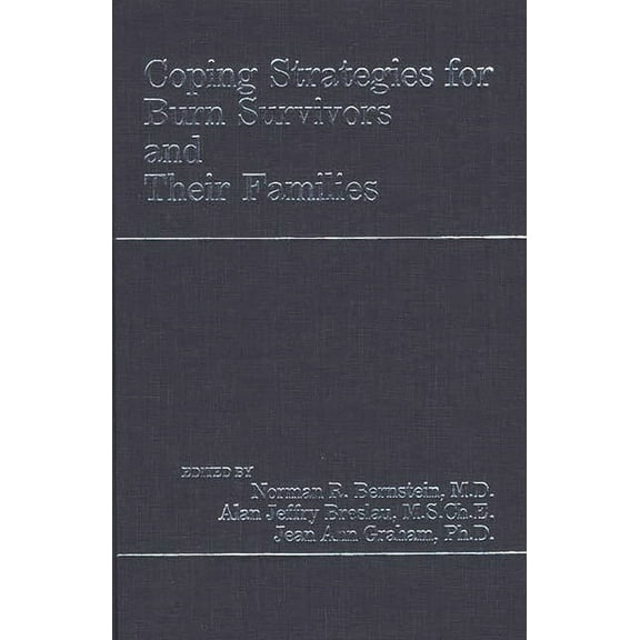 Coping Strategies for Burn Survivors and Their Families, (Hardcover)