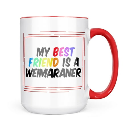 

Neonblond My best Friend a Weimaraner Dog from Germany Mug gift for Coffee Tea lovers