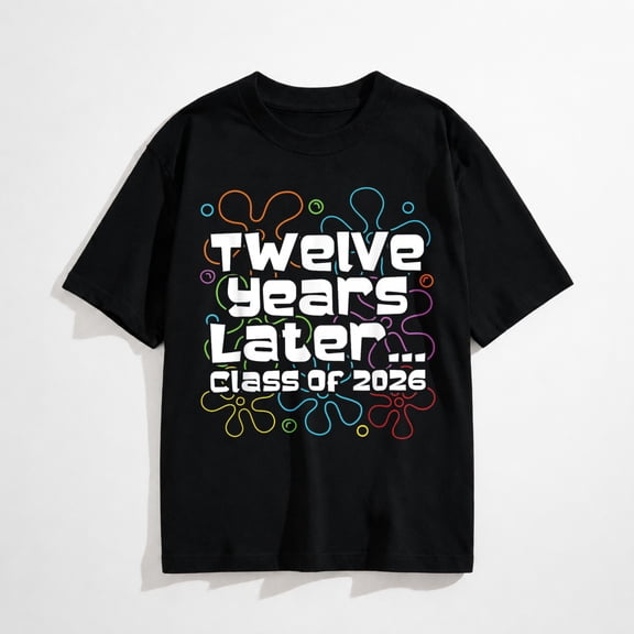 Funny Class of 2026 Senior Twelve Years Later Back to School T-Shirt