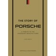 thumbnail image 1 of Pre-Owned The Story of Porsche: A Tribute to the Legendary Manufacturer (Hardcover) 1802792910 9781802792911, 1 of 1