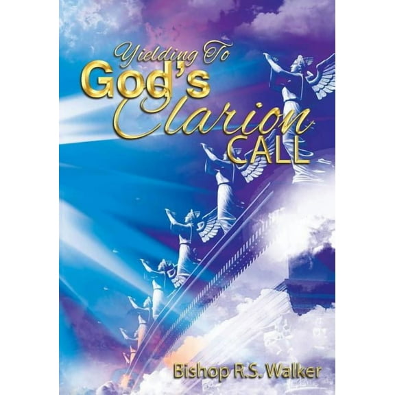 Yielding To God's Clarion Call, (Paperback)