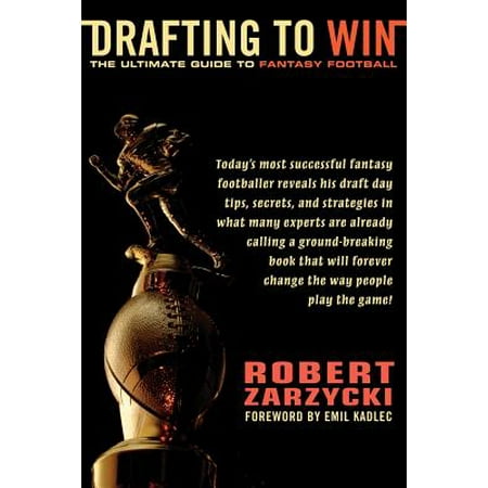 Drafting to Win : The Ultimate Guide to Fantasy (Best App For Fantasy Football Alerts)