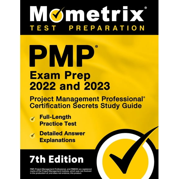PMP Exam Prep 2022 and 2023 - Project Management Professional Certification Secrets Study Guide