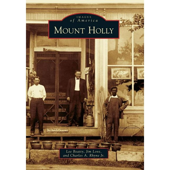 Images of America: Mount Holly (Paperback)