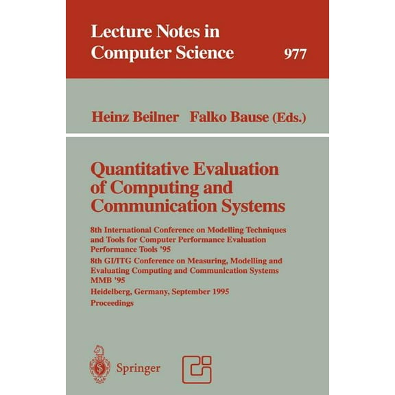 Lecture Notes in Computer Science Quantitative Evaluation of Computing and Communication Systems: 8th International Conference on Modelling Techniques and, Book 977, (Paperback)