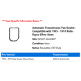 thumbnail image 2 of Automatic Transmission Pan Gasket - Compatible with 1995 - 1997 Rolls-Royce Silver Dawn 1996, 2 of 2