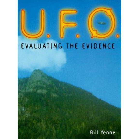 Pre-Owned U.F.O.: Evaluating the Evidence (Hardcover) 0765194023 9780765194022