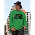thumbnail image 2 of Mexican Power. Sweatshirt Men -Smartprints Designs, Male Large, 2 of 4
