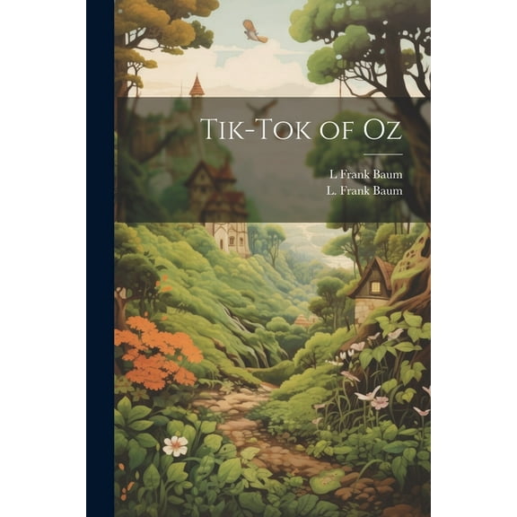 Tik-Tok of Oz (Paperback)