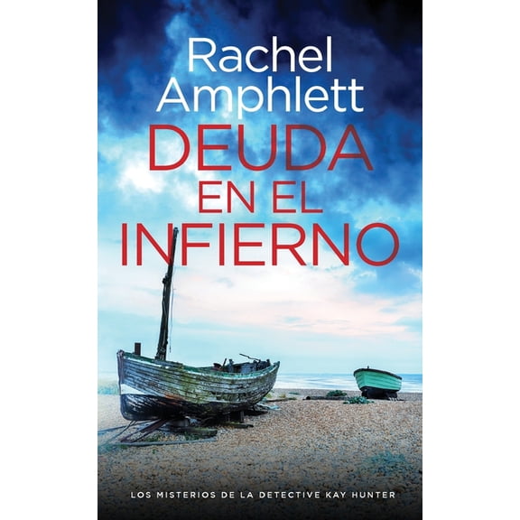Los Misterios de la Detective Kay Hunter Deuda en el infierno, Book 4, (Paperback)