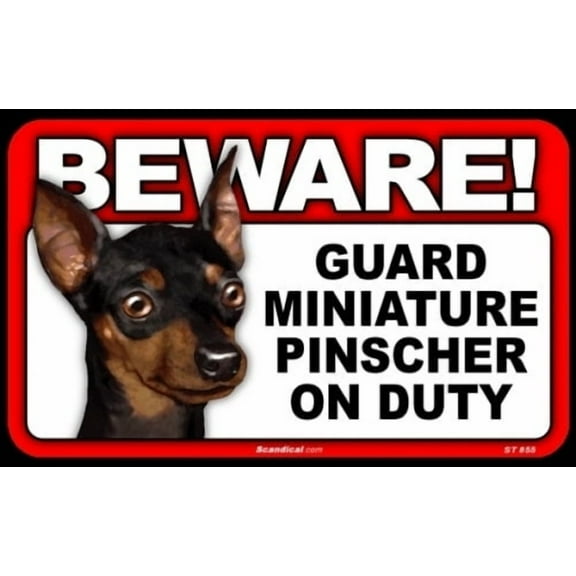 Beware Guard Dog On Duty Sign - Miniature Pinscher