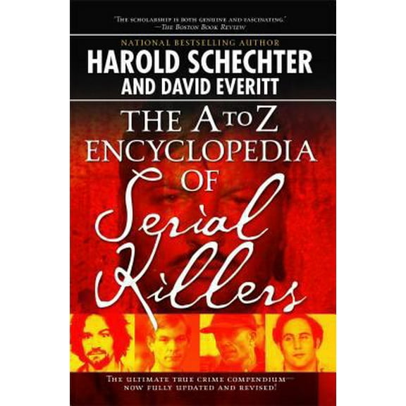 Pre-Owned The A to Z Encyclopedia of Serial Killers (Paperback) 1416521747 9781416521747