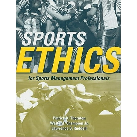 Sports Ethics for Sports Management Professionals