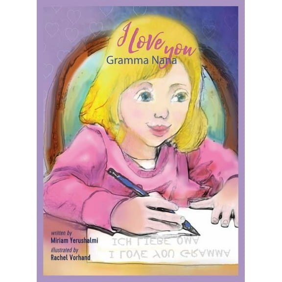 I Love You Gramma Nanna, (Hardcover)
